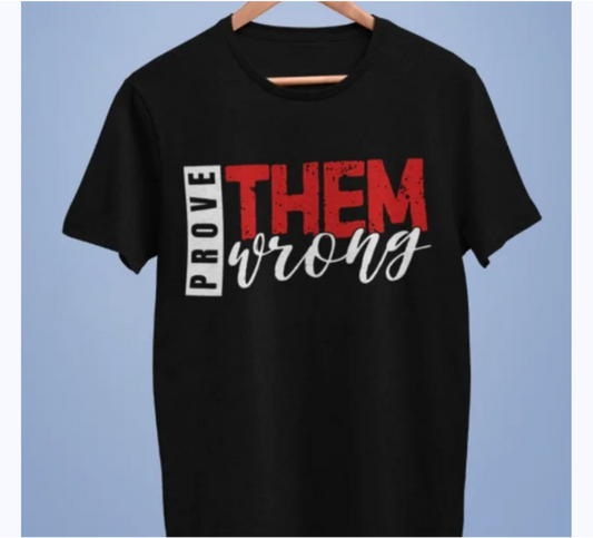 Prove Them Wrong